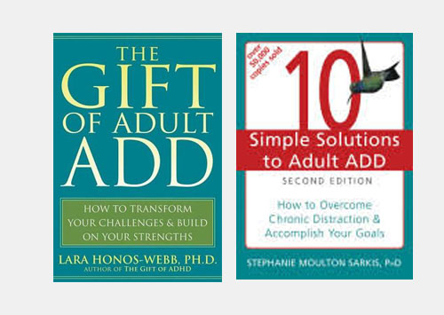 The Gift of Adult ADD / 10  Simple Solutions to Adult ADD