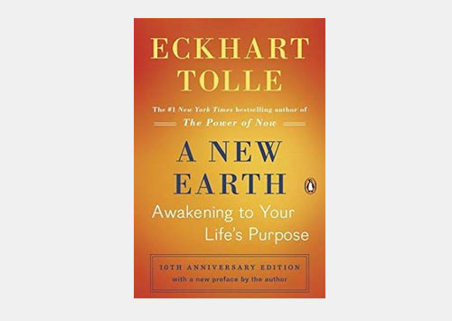 A New Earth: Awakening to Your Life’s Purpose