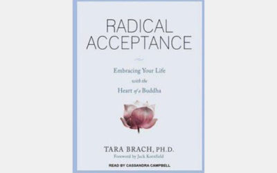 Radical Acceptance: Embracing your Life with the Heart of a Buddha